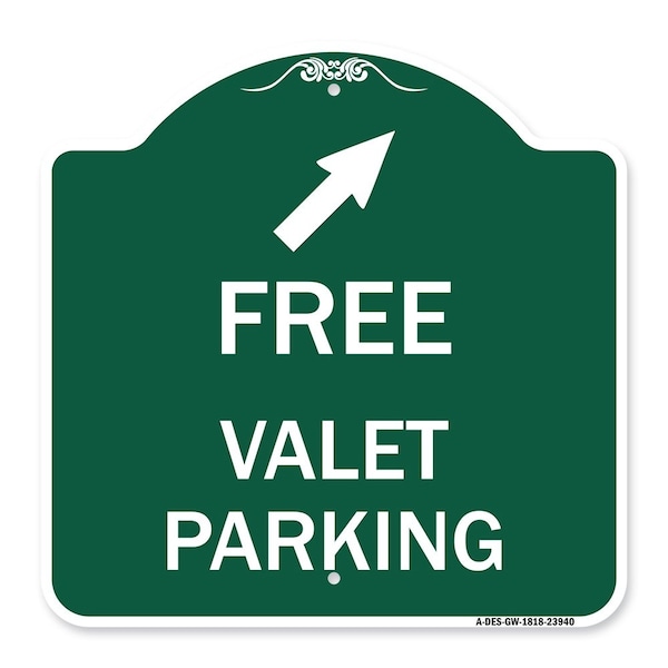 Signmission Free Valet Parking W/ Upper Right Arrow, Green & White Aluminum Sign, 18" x 18", GW-1818-23940 A-DES-GW-1818-23940 - main